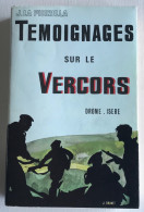 TEMOIGNAGES Sur Le VERCORS - J. LA PICIRELLA - Oorlog 1939-45