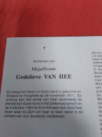 Doodsprentje Godelieve Van Hee / Hooglede 24/11/1911 Sint Niklaas 9/10/1993 - Religion & Esotérisme