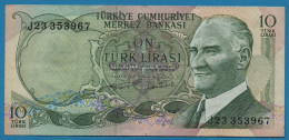 TURKEY 10 LIRASI L. 1970 # J23 353967 P# 186 Atatürk - Turkey