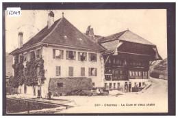 CHARMEY - LA CURE ET VIEUX CHALET - TB - Charmey