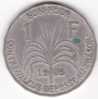 Colonie De La Guadeloupe, Bon Pour 1 Franc 1903, En Maillechort, Lec# 57 - Guadeloupe Und Martinique