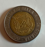 ITALIA 1993 Moneta L.500 Centenario Banca Italia - 500 Liras