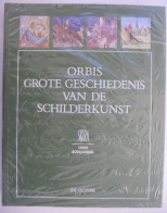 Orbis - Grote Geschiedenis Van De Schilderkunst DE GOTIEK / Gotisch Meesters Kunst Kunstschilders - Historia