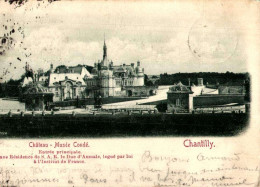 /  CHATEAU DE    CHANTILLY  /// 30 - Kastelen