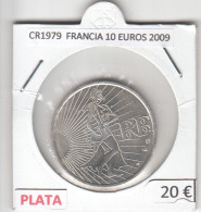 CR1979 MONEDA FRANCIA 10 ERUROS 2009 SIN CIRCULAR PLATA - Andere - Europa