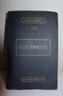 C47 Ancien Agenda Paris 1921 Electricité - Petit Format : 1921-40