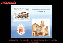 CUBA MINT. 1996-24 EXPOSICION FILATÉLICA ESPAMER 98. TRENES. HOJA BLOQUE - Nuevos