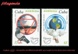 CUBA MINT. 1999-24 EMISIÓN AMÉRICA UPAEP. UN NUEVO MILENIO SIN ARMAS - Ongebruikt