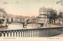 FRANCE - Le Pont Neuf Sur La Meuse - R Vacher Lib à Verdun - Carte Postale Ancienne - Verdun