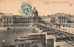 FRANCE - Paris - Vue Générale Du Pont Des Arts Et L'institut - Animé -  Carte Postale Ancienne - Otros Monumentos