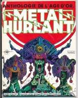 METAL HURLANT Hors Série  N°57 Bis Novembre 1980 Anthologie De L'âge D'or Moebius, Druillet, Dionnet, Tardy, Bilal ... - Métal Hurlant