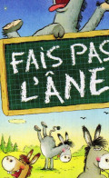 Jeu Amusant Pour Enfants - Fais Pas L'Ane - Edition Paille - Frais Du Site Déduits - Altri & Non Classificati