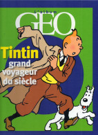 L ALBUM GEO   -   TINTIN GRAND VOYAGEUR DU SIECLE     - - Tintin