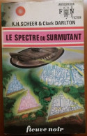 C1 Scheer Darlton PERRY RHODAN 24 Spectre Du Surmutant FNA 586 1973 EO BRANTONNE Port Inclus France - Fleuve Noir