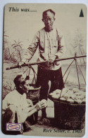 Malaysia Uniphonekad $10  14USBB - Rice Seller Circa 1905 - Maleisië