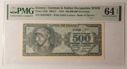 Greece - 500 Million Drachmai 1944 PMG 64 EPQ #132b - Greece