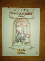 Slovenščina Knjiga: Otroška POPRAVLJALNICA IGRAČ (Bina Štampe Žmavc) - Langues Slaves