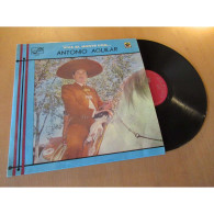 ANTONIO AGUILAR Viva El Norte Con ... MUSART ML-53 ESPAGNE Lp 1974 - Wereldmuziek