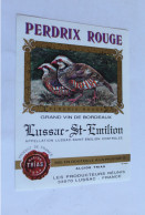 Perdrix Rouge Lussac St Emilion Les Producteur Reunis Lussac 33570 - Autres & Non Classés