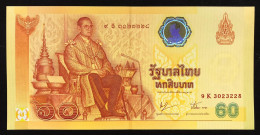 Thailandia THAILAND 60 Bath 2006  60° Anniv. Incoronazione Re Bhumibol  Pick# 116   UNC-  LOTTO 459 - Tailandia