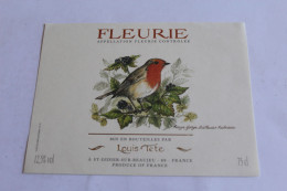 FLEURIE Mis En Bouteille Par Louis Tete St Didier Sur Beaujeu Oiseau - Otros & Sin Clasificación