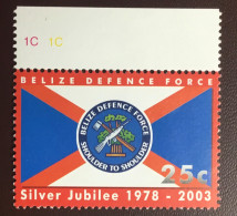 Belize 2003 Defence Force Silver Jubilee MNH - Belize (1973-...)