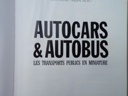 1995 Autobus Et Autocars Les Transports Publics En Miniature Edit Rétroviseur - Encyclopédies