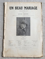 UN BEAU MARIAGE Comédie Par SACHA GUITRY Charlotte Lyses 1912 Pièce Théâtre - Autores Franceses