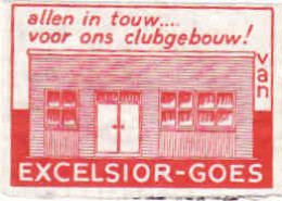 Dutch Matchbox Label, GOES - Zeeland, EXCELSIOR - Allen In Touw...voor Ons Clubgebouw!, Holland, Netherlands - Boites D'allumettes - Etiquettes