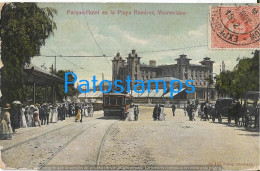 224075 URUGUAY MONTEVIDEO PARQUE HOTEL EN LA PLAYA & TRANVIA TRAMWAY CIRCULATED TO ARGENTINA POSTAL POSTCARD - Uruguay