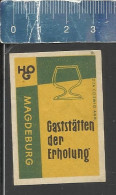 HO G MAGDEBURG GASTSTÄTTEN DER ERHOLUNG - OLD MATCHBOX LABEL DDR - Boites D'allumettes - Etiquettes