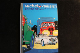 MICHEL VAILLANT TOME 4  ROUTE DE NUIT EDITION SPECIALE MONDADORI FRANCE 2016 TB - Michel Vaillant