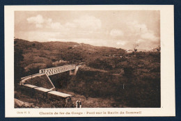 Congo Belge. Chemin De Fer Du Congo. Pont Sur Le Ravin Du Sommeil. - Belgisch-Congo