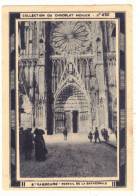 IMAGE CHROMO CHOCOLAT MENIER N° 430 BAS RHIN STRASBOURG PORTAIL DE LA CATHEDRALE ARCHITECTURE RELIGION CROYANCE - Menier