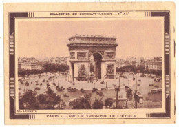 IMAGE CHROMO CHOCOLAT MENIER LAIT N° 441 PARIS L'ARC DE TRIOMPHE DE L'ETOILE MONUMENT - Menier