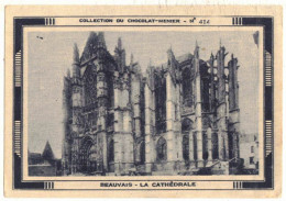 IMAGE CHROMO CHOCOLAT MENIER ALIMENTS N° 414 OISE BEAUVAIS LA CATHEDRALE RELIGION CROYANCE CATHOLICISME STYLE GOTHIQUE - Menier