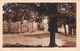 91 - MORSANG-SUR-ORGE - Place Des Trois-Martyrs - Rue Jean Raynal - Morsang Sur Orge