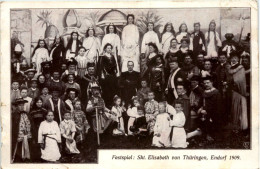 Endorf - Festspiel Skt. Elisabeth Von Thüringen 1909 - Sundern - Sundern