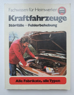 " Kraftfahrzeuge" Fachwissen Für Heimwerker , Heinrich Riedl - DIY