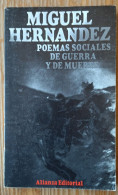 LIBRO MIGUEL HERNÁNDEZ. POEMAS SOCIALES DE GUERRA Y DE MUERTE. 1979. - Cultural
