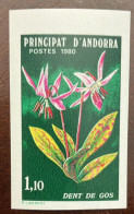 P) 1980 ANDORRA FR, PROOF NATURE PROTECTION, DOGS TOOTH VIOLET, ENDEMIC FLORA, X - Autres & Non Classés