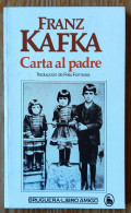LIBRO FRANZ KAFKA - CARTA AL PADRE - BRUGUERA, 1983  FIRMA DE LECTOR - Kultur