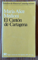 LIBRO EL CANTON DE CARTAGENA. MARIA-ALICE MEDIONI. - Cultural