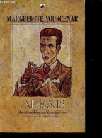 Alexis - Marguerite Yourcenar, W. Kaiser (Traduction) - 1985 - Linguistique
