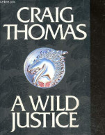 A Wild Justice - THOMAS CRAIG - 1995 - Linguistique