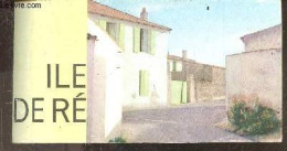 Ile De Re Et Les Retais - PIERRE TARDY - 1967 - Poitou-Charentes