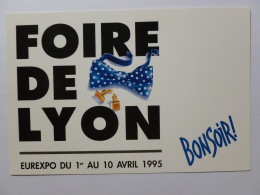 FOIRE DE LYON 1995 - Noeux Papillon - Bonsoir - Carte Publicitaire - Foires