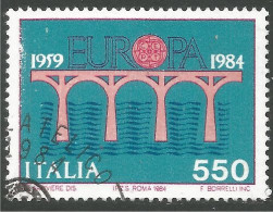 EU84-75 EUROPA CEPT 1984 Italie Pont Bridge Brücke Puente Brug Ponte - 1984