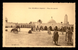 ALGERIE - SAHARA - OUARGLA - LA PLACE DU MARCHE - Ouargla