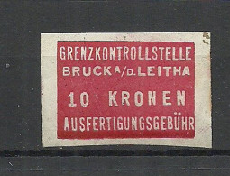 ÖSTERREICH Austria Grenzkontrollstelle BRUCK A/d. Leita Gebührenmarke 10 Kr. Steuermarke Revenue Tax O - Fiscales